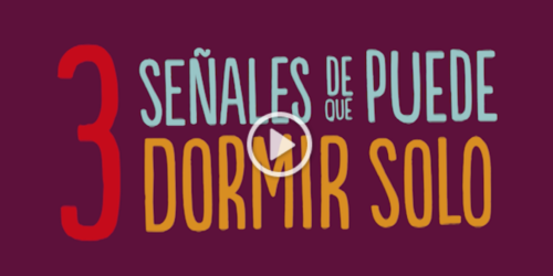 3 señales de que ya puede dormir solo