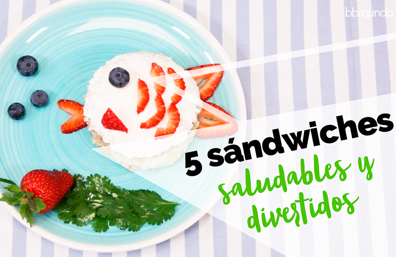 Receta: 5 sandwiches saludables y divertidos