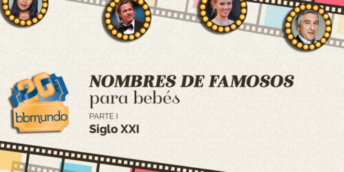Nombres de famosos para bebés siglo XXI