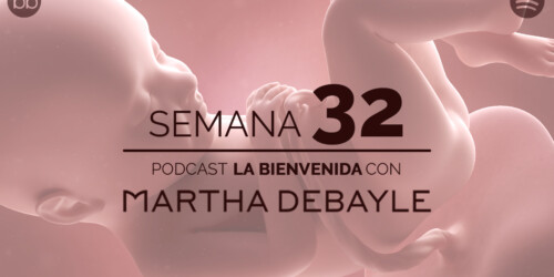 La bienvenida: semana 32 del embarazo