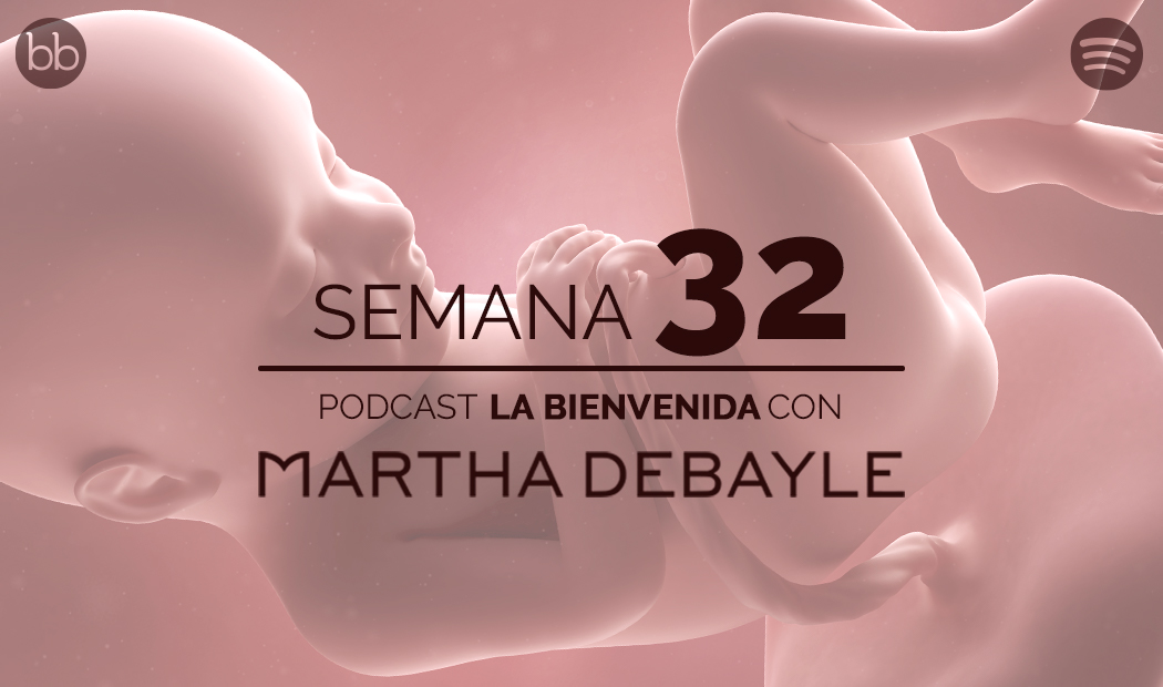 La Bienvenida Semana 32 Del Embarazo Bbmundo 